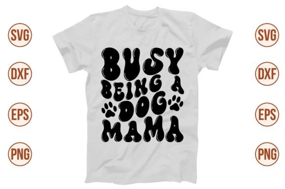 Busy Being a Dog Mama Retro Svg: A Designer’s Honest Review
