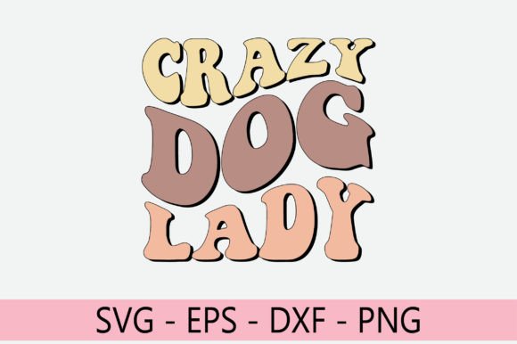 Crazy Dog Lady Retro Svg Design Review